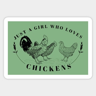 Just a Girl Who Loves Chickens Magnet